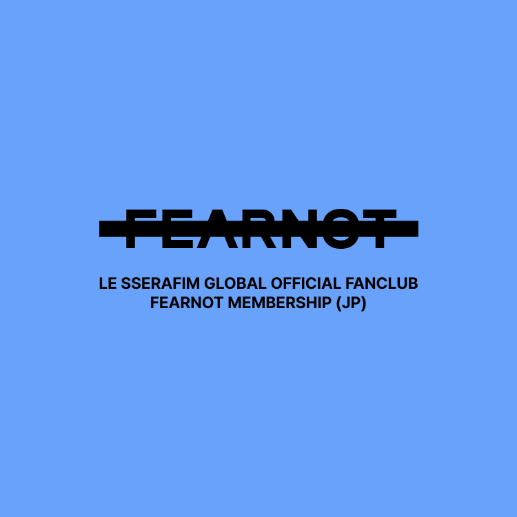 LE SSERAFIM - FEARNOT Membership (JP)